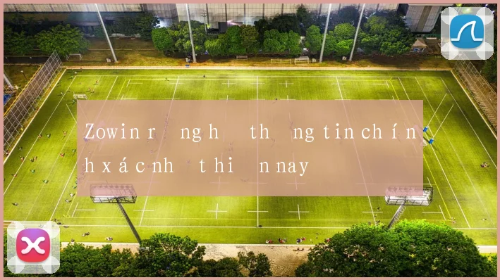 Zowin rồng hổ thông tin chính xác nhất hiện nay